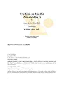 The Coming Buddha Ariya Metteyya By Saya U Chit Tin, PhD. Assisted by