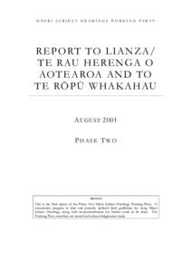 MÄORI SUBJECT HEADINGS WORKING PARTY  R E P O RT T O L I A N Z A / T E R AU H E R E N G A O AO T E A ROA A N D T O T E RÖ P Ü W H A K A H AU