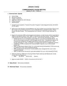 Juniata County COMMISSIONERS’ BOARD MEETING January 27, [removed]:00 a.m. I. Commissioners’ Agenda A. B.