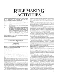 RULE MAKING ACTIVITIES Each rule making is identified by an I.D. No., which consists of 13 characters. For example, the I.D. No. AAM[removed]E indicates the following: