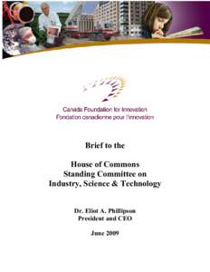 Brief to the House of Commons Standing Committee on Industry, Science & Technology  Dr. Eliot A. Phillipson