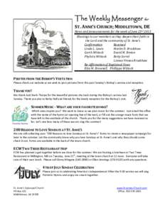 The Weekly Messenger for ST. ANNE’S CHURCH; MIDDLETOWN, DE News and Announcements for the week of June 23rd 2013 Blessings to our members as they deepen their faith in the Lord and the community of St. Anne’s. Confir