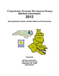 Comprehensive Economic Development Strategy Mid-East Commission 2012 Serving Beaufort, Bertie, Hertford, Martin and Pitt Counties