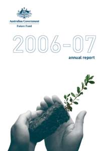 annual report   © Future Fund Board of Guardians 2007 ISBN[removed]9