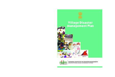 Village Disaster Management Plan Ajinder Walia Sushma Guleria  National Institute of Disaster Management