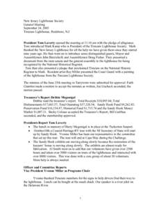 New Jersey Lighthouse Society General Meeting September 24, 2005 Tinicum Lighthouse, Paulsboro, N.J  President Tom Laverty opened the meeting at 11:10 am with the pledge of allegiance.