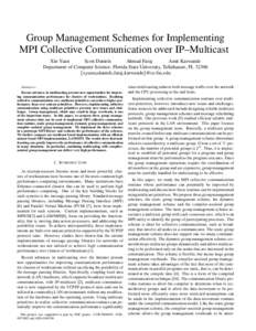 Group Management Schemes for Implementing MPI Collective Communication over IP–Multicast Xin Yuan Scott Daniels Ahmad Faraj Amit Karwande