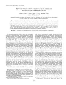 American Journal of Botany 89(1): 111–DYNAMIC NECTAR REPLENISHMENT IN FLOWERS PENSTEMON (SCROPHULARIACEAE)1 MARIA CLARA CASTELLANOS,2,4,5 PAUL WILSON,3 JAMES D. THOMSON2,4