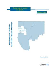 Portrait de santé en bref... Population du territoire du CSSS de Rouyn-Noranda