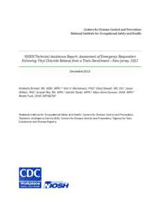 Centers for Disease Control and Prevention National Institute for Occupational Safety and Health NIOSH Technical Assistance Report: Assessment of Emergency Responders Following Vinyl Chloride Release from a Train Derailm