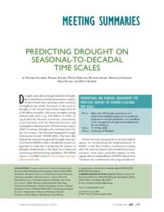 PREDICTING DROUGHT ON SEASONAL-TO-DECADAL TIME SCALES BY  SIEGFRIED SCHUBERT, R ANDAL KOSTER, MARTIN HOERLING, RICHARD SEAGER, DENNIS LETTENMAIER,