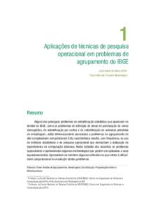 1  Aplicações de técnicas de pesquisa operacional em problemas de agrupamento do IBGE José André de Moura Brito *