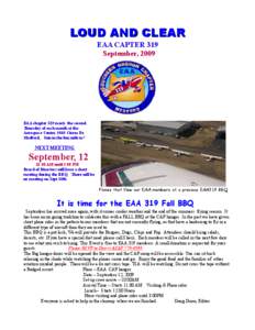 LOUD AND CLEAR EAA CAPTER 319 September, 2009 EAA chapter 319 meets the second Thursday of each month at the