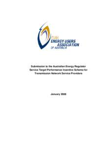 Submission to the Australian Energy Regulator Service Target Performance Incentive Scheme for Transmission Network Service Providers January 2008