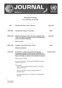 Programme of meetings No. 6, Wednesday, 25 April 2012 _______________ 8:30  Meeting of the Bureau of the Conference