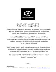 DVX BY AMERICAN STANDARD Design Panel ― Inaugural Group DXV by American Standard is establishing an online and print community for designers, architects, and creative individuals to inspire their peers and discuss thei