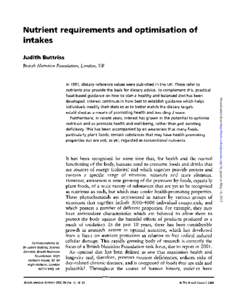 Nutrient requirements and optimisation of intakes Judith Buttriss British Nutrition Foundation, London, UK  Correspondence to