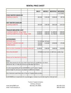RENTAL	
  PRICE	
  SHEET DAILY WEEKLY MONTHLY WEEKEND 1-­‐1/2	
  DAYS
