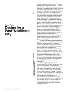 Jesko Fezer e-flux journal #17 Ñ june-august 2010 Ê Jesko Fezer Design for a Post-Neoliberal City