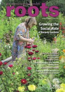 Botanic Gardens Conservation International Education Review  Volume 8 • Number 1 • April 2011 Growing the Social Role