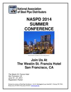 NASPD 2014 SUMMER CONFERENCE Photo printed with The Westin St. Francis Hotel permission.