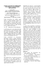 A NOVEL ELECTROLYTE COMPOSITION FOR COPPER PLATING IN WAFER METALLIZATION Uziel Landau Dept. of Chemical Eng., Case Western Reserve University, Cleveland, OH 44106