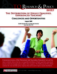 TQ Research & Policy  brief The Distribution of Highly Qualified, Experienced Teachers: