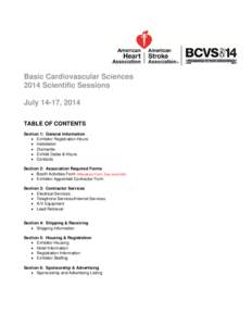 Basic Cardiovascular Sciences 2014 Scientific Sessions July 14-17, 2014 TABLE OF CONTENTS Section 1: General Information  Exhibitor Registration Hours