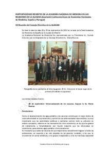 PARTICIPACIONES RECIENTES DE LA ACADEMIA NACIONAL DE MEDICINA EN LAS REUNIONES DE LA ALANAM (Asociación Latinoamericana de Academias Nacionales de Medicina, España y Portugal) XX Reunión del Consejo Directivo de la AL