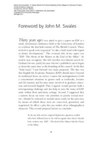 Before the Dissertation: A Textual Mentor for Doctoral Students at Early Stages of a Research Project Christine Pearson Casanave Foreword by John M. Swales http://www.press.umich.edubefore_the_dissertation Copyr