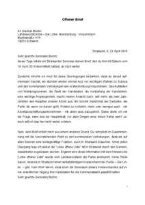 Offener Brief An Heidrun Bluhm Landesvorsitzende – Die Linke. Mecklenburg - Vorpommern Martinstraße 1/1A[removed]Schwerin Stralsund, d. 23. April 2014