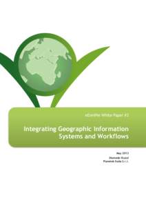 eEnviPer White Paper #3  Integrating Geographic Information Systems and Workflows May 2013 Diomede Illuzzi