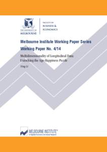 Melbourne Institute Working Paper Series Working Paper No[removed]Multidimensionality of Longitudinal Data: Unlocking the Age-Happiness Puzzle Ning Li