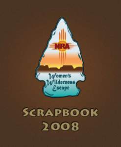 Scrapbook 2008 It was fifty of us – women from all over the country, ranging from teenagers to 70-year-olds – coming together for the Wilderness Escape.