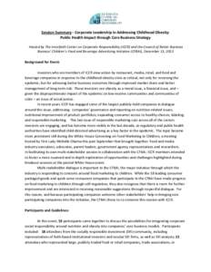 Session Summary - Corporate Leadership in Addressing Childhood Obesity: Public Health Impact through Core Business Strategy Hosted by The Interfaith Center on Corporate Responsibility (ICCR) and the Council of Better Bus