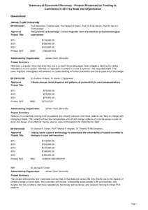 Summary of Successful Discovery - Projects Proposals for Funding to Commence in 2011 by State and Organisation Queensland James Cook University DP110103207 Approved