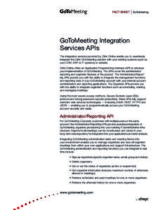 FACT SHEET  GoToMeeting GoToMeeting Integration Services APIs