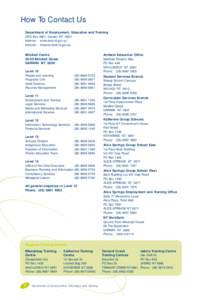 How To Contact Us Department of Employment, Education and Training GPO Box 4821, Darwin NT 0801 Internet: www.deet.nt.gov.au Intranet: intranet.deet.nt.gov.au Mitchell Centre