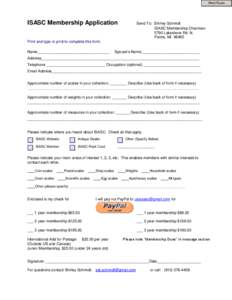 Print Form  ISASC Membership Application Send To: Shirley Schmidt ISASC Membership Chairman