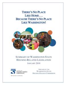 SUMMARY OF WASHINGTON STATE HOUSING-RELATED LEGISLATION JANUARY 2018 PREPARED BY THE  WASHINGTON STATE