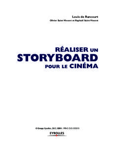 Louis de Rancourt Olivier Saint-Vincent et Raphaël Saint-Vincent RÉALISER UN  STORYBOARD