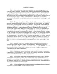 Committee Comments Rule A. A civil action that alleges purely equitable, non-money damage claims is not within the scope of these rules. In a multi-count complaint that contains some equitable counts and some legal, mone