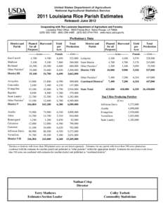 2011 Louisiana Rice Parish Estimates Released: June 2012 Cooperating with The Louisiana Department of Agriculture and Forestry Louisiana Field Office · 5825 Florida Blvd · Baton Rouge, LA[removed][removed]