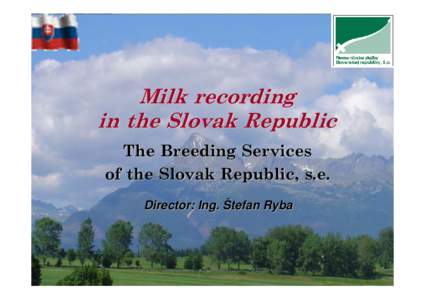 THE BREEDING SERVICES OF THE SLOVAK REPUBLIC, S.E.