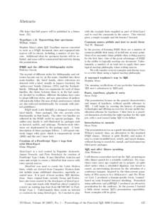 Abstracts (We hope that full papers will be published in a future issue. Ed.) TypeSpec v.2: Typesetting font specimens William Adams Stephen Moye’s plain TEX TypeSpec macros converted