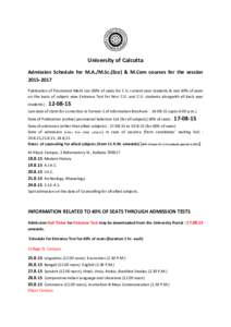 University of Calcutta Admission Schedule for M.A./M.Sc.(Eco) & M.Com courses for the sessionPublication of Provisional Merit List (60% of seats for C.U. current year students & rest 40% of seats on the basis 