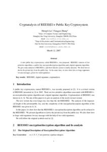 Cryptanalysis of REESSE1+ Public Key Cryptosystem Shengli Liu1 , Fangguo Zhang2 1 Dept. of Computer Science and Engineering, Shanghai Jiao Tong University, Shanghai, P.R.China