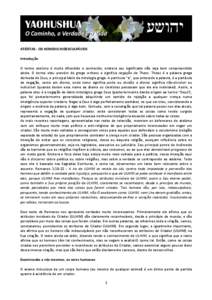 ATEÍSTAS - OS HOMENS INDESCULPÁVEIS Introdução O termo ateísmo é muito difundido e conhecido, embora seu significado não seja bem compreendido ainda. O termo ateu provém do grego a-theos e significa negação de 