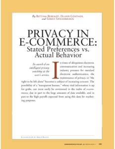 By Bettina Berendt, Oliver Günther, and Sarah Spiekermann PRIVACY IN E-COMMERCE: Stated Preferences vs.
