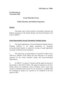 SMF Paper no[removed]For discussion on 1 December 2006 Sexual Minorities Forum Public Education and Publicity Programme
